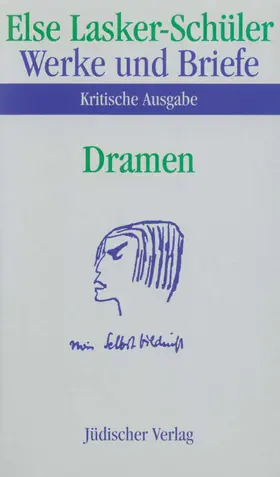 Lasker-Schüler / Shedletzky / Oellers |  Dramen | Buch |  Sack Fachmedien