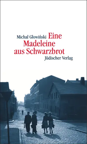 Glowinski |  Eine Madeleine aus Schwarzbrot | Buch |  Sack Fachmedien
