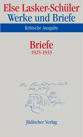 Lasker-Schüler / Oellers / Rölleke |  Werke und Briefe. Kritische Ausgabe | Buch |  Sack Fachmedien