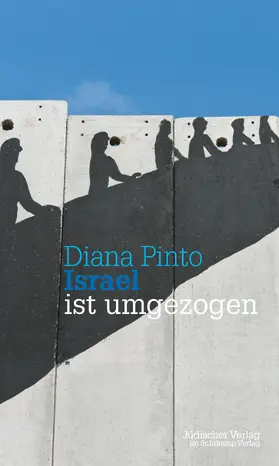 Pinto |  Israel ist umgezogen | Buch |  Sack Fachmedien