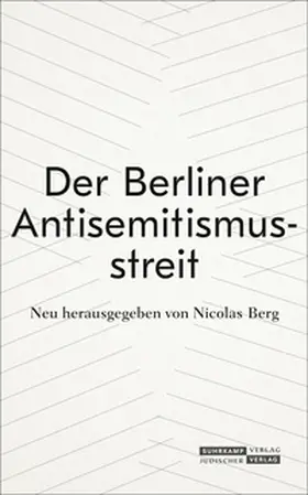 Boehlich / Berg | Der Berliner Antisemitismusstreit | E-Book | sack.de