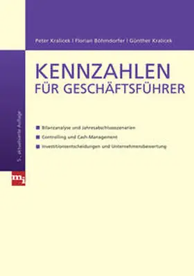 Kralicek / Böhmdorfer |  Kennzahlen für Geschäftsführer | Buch |  Sack Fachmedien