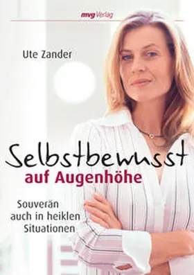 Zander |  Selbstbewusst auf Augenhöhe | Buch |  Sack Fachmedien