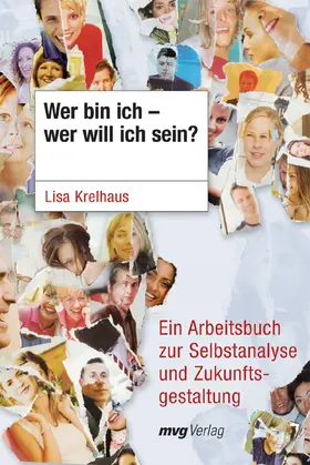 Krelhaus |  Wer bin ich - wer will ich sein? | Buch |  Sack Fachmedien