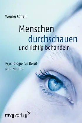 Correll |  Menschen durchschauen und richtig behandeln | Buch |  Sack Fachmedien