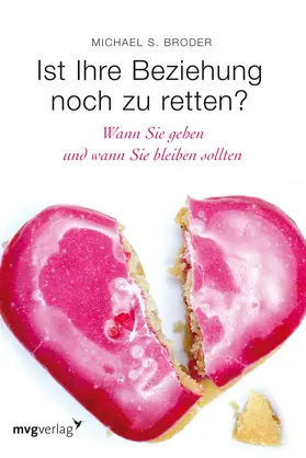 Broder |  Ist Ihre Beziehung noch zu retten? | Buch |  Sack Fachmedien