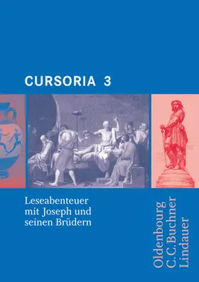 Maier / Wilhelm / Brenner |  Cursoria - Begleitlektüre zu Cursus - Ausgaben A, B und N - Band 3 | Buch |  Sack Fachmedien