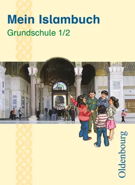 Erkan / Lubig-Fohsel / Solgun-Kaps |  Mein Islambuch 1./2. Schuljahr | Buch |  Sack Fachmedien