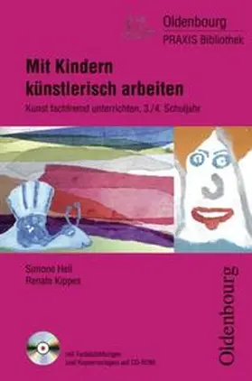 Hell / Kippes |  Oldenbourg Praxis Bibliothek / Mit Kindern künstlerisch arbeiten | Buch |  Sack Fachmedien
