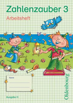  Zahlenzauber - Mathematik für Grundschulen - Ausgabe H für Nordrhein-Westfalen, Niedersachsen, Hamburg, Bremen und Schleswig-Holstein - 2010 - 3. Schuljahr | Buch |  Sack Fachmedien