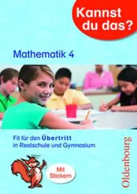 Attenbrunner / Weidemann |  4. Jahrgangsstufe - Mathematik: Fit für den Übertritt in Realschule und Gymnasium | Buch |  Sack Fachmedien