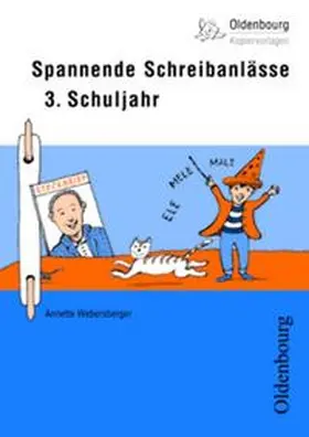 Webersberger |  Oldenbourg Kopiervorlagen / Spannende Schreibanlässe | Sonstiges |  Sack Fachmedien