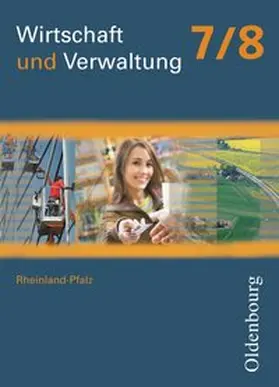 Apelojg / Mette / Nass |  Wirtschaft und Verwaltung 7/8 RHP | Buch |  Sack Fachmedien