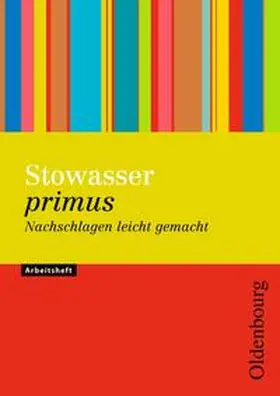 Seitz |  Stowasser primus / Nachschlagen leicht gemacht | Buch |  Sack Fachmedien