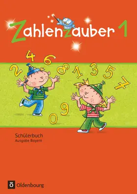 Betz / Schraml / Bezold |  Zahlenzauber 1 Ausgabe Bayern. Schülerbuch Bayern | Buch |  Sack Fachmedien