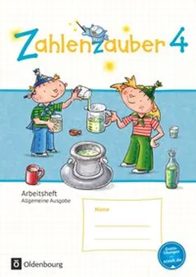 Betz / Dolenc-Petz / Bezold |  Zahlenzauber 4. Schuljahr - Allgemeine Ausgabe - Arbeitsheft | Buch |  Sack Fachmedien