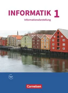 Brichzin / Wiedemann / Freiberger |  Informatik Band 1 - Natur und Technik: Informationsdarstellung - Gymnasium Bayern | Buch |  Sack Fachmedien