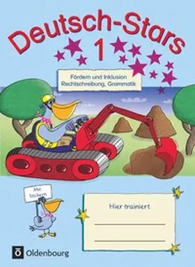 Dolenc-Petz / Eiband / Nagai |  Deutsch-Stars 1. Schuljahr - Fördern und Inklusion | Buch |  Sack Fachmedien
