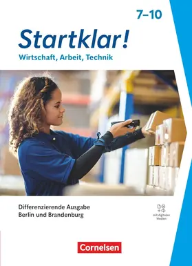 Bartsch / Glugla / Leupolz Masovic |  Startklar! - Wirtschaft-Arbeit-Technik - Differenzierende Ausgabe Berlin und Brandenburg 2026 - Sekundarstufe I | Buch |  Sack Fachmedien