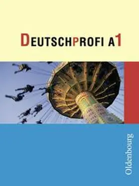 Diehr / Eiche / Jost |  Deutschprofi - Ausgabe A / Band 1 - Schülerbuch | Sonstiges |  Sack Fachmedien