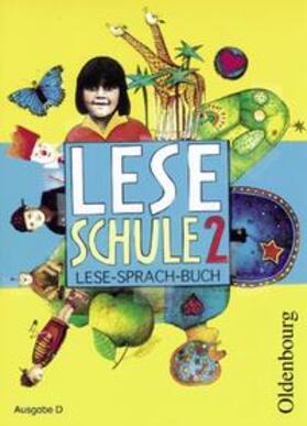 Burs / Derwensky / Jarosch |  Leseschule - Ausgabe D für alle Bundesländer (außer Bayern) - Bisherige Ausgabe / 2. Schuljahr - Lese-Sprach-Buch | Sonstiges |  Sack Fachmedien