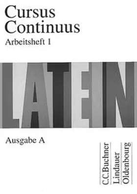 Belde / Fink / Fritsch |  Cursus Continuus - Ausgabe A / Arbeitsheft 1 | Buch |  Sack Fachmedien