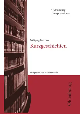 Große / Kammler / Bogdal |  Oldenbourg Interpretationen | Buch |  Sack Fachmedien