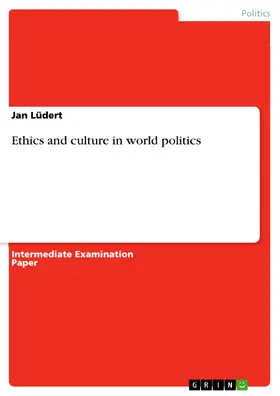 Lüdert |  Ethics and culture in world politics | eBook | Sack Fachmedien