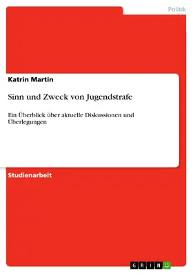 Martin |  Sinn und Zweck von Jugendstrafe | eBook | Sack Fachmedien