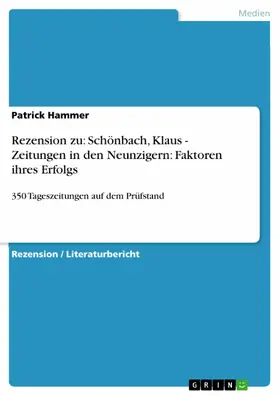 Hammer |  Rezension zu: Schönbach, Klaus - Zeitungen in den Neunzigern: Faktoren ihres Erfolgs | eBook | Sack Fachmedien