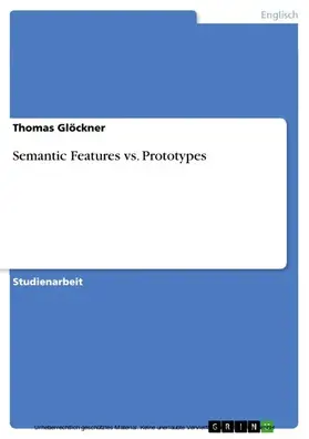 Glöckner |  Semantic Features vs. Prototypes | eBook | Sack Fachmedien