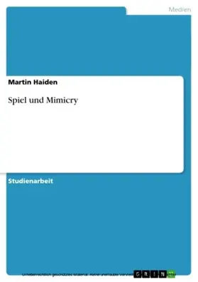 Haiden |  Spiel und Mimicry | eBook | Sack Fachmedien