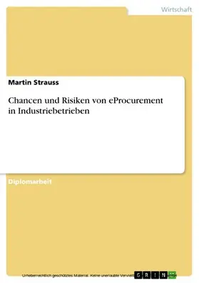 Strauss |  Chancen und Risiken von eProcurement in Industriebetrieben | eBook | Sack Fachmedien
