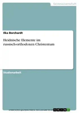 Borchardt |  Heidnische Elemente im russisch-orthodoxen Christentum | eBook | Sack Fachmedien
