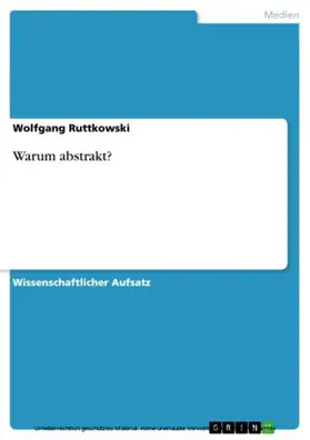 Ruttkowski |  Warum abstrakt? | eBook | Sack Fachmedien