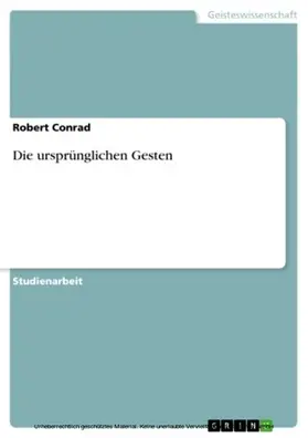 Conrad |  Die ursprünglichen Gesten | eBook | Sack Fachmedien
