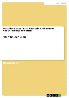 Kurze / Haustein / Hirsch |  Shareholder Value | eBook | Sack Fachmedien