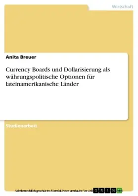 Breuer |  Currency Boards und Dollarisierung als währungspolitische Optionen für lateinamerikanische Länder | eBook | Sack Fachmedien