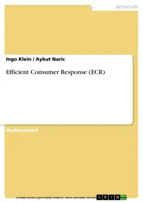 Klein / Naric |  Efficient Consumer Response (ECR) | eBook | Sack Fachmedien