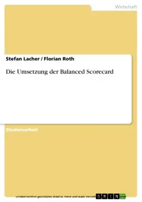 Lacher / Roth |  Die Umsetzung der Balanced Scorecard | eBook | Sack Fachmedien