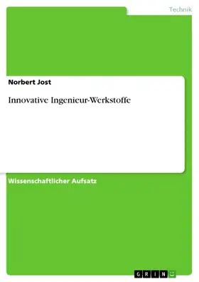 Jost |  Innovative Ingenieur-Werkstoffe | eBook | Sack Fachmedien