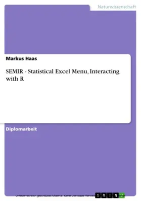 Haas |  SEMIR - Statistical Excel Menu, Interacting with R | eBook | Sack Fachmedien