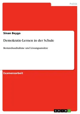 Beygo |  Demokratie-Lernen in der Schule | eBook | Sack Fachmedien