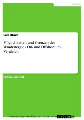 Bloch |  Möglichkeiten und Grenzen der Windenergie - On- und Offshore im Vergleich | eBook | Sack Fachmedien
