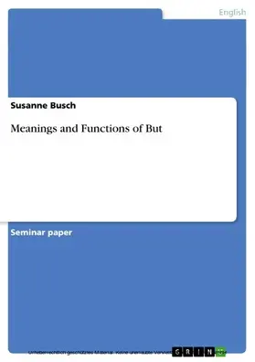 Busch |  Meanings and Functions of But | eBook | Sack Fachmedien