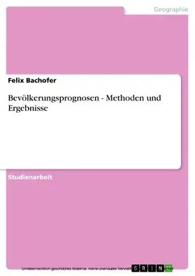 Bachofer |  Bevölkerungsprognosen - Methoden und Ergebnisse | eBook | Sack Fachmedien