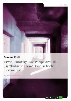 Kraft |  Erwin Panofsky: Die Perspektive als „symbolische Form“. Eine kritische Textanalyse | eBook | Sack Fachmedien