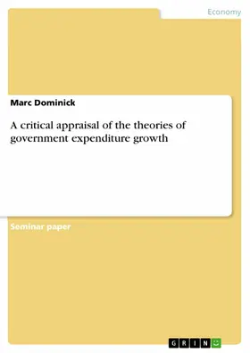 Dominick |  A critical appraisal of the theories of government expenditure growth | eBook | Sack Fachmedien