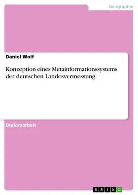 Wolf |  Konzeption eines Metainformationssystems der deutschen Landesvermessung | eBook | Sack Fachmedien