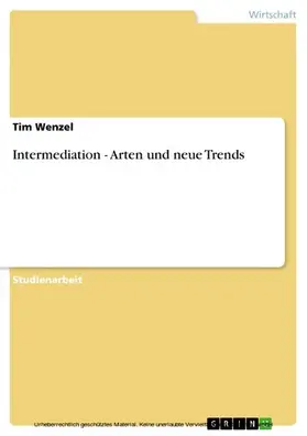 Wenzel |  Intermediation - Arten und neue Trends | eBook | Sack Fachmedien